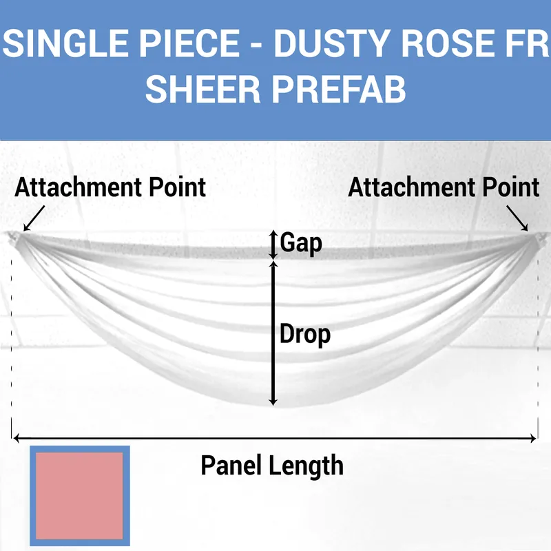 Single Piece -Dusty Rose FR Sheer Prefabricated Ceiling Drape Panel - Choose Length and Drop! Warranty Included