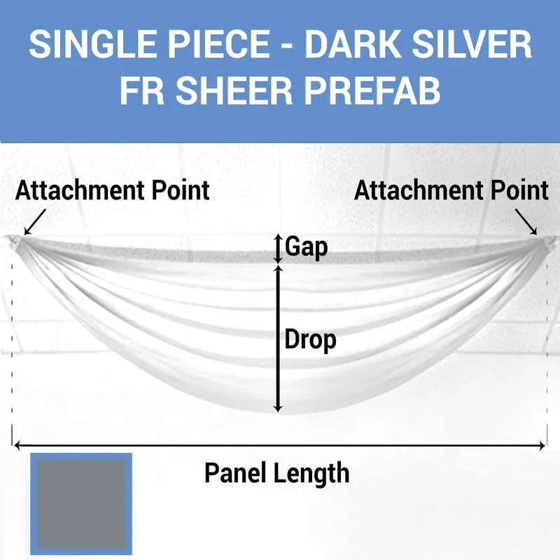 Trusted Brand Single Piece -Dark Silver FR Sheer Prefabricated Ceiling Drape Panel - Choose Length and Drop!